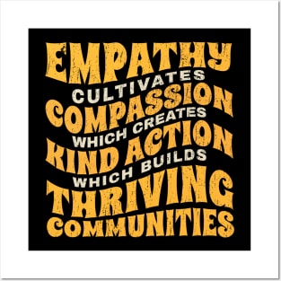 Empathy Compassion Kind Action Communities Posters and Art